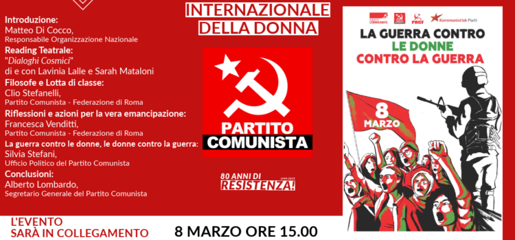 8 Marzo – Evento del Partito Comunista per la giornata internazionale della donna