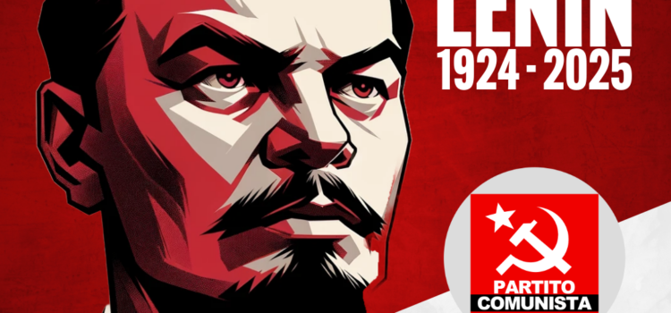 21 Gennaio 1924 – 21 Gennaio 2025 – 101 anni dalla Morte di Lenin